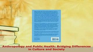 Download  Anthropology and Public Health Bridging Differences in Culture and Society PDF Book Free