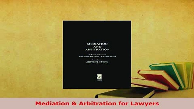 Download Mediation Arbitration for Lawyers EBook
