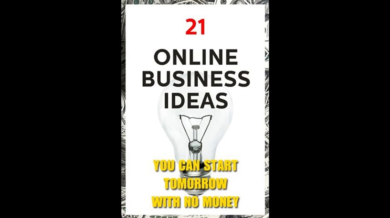 21 Online Business Ideas You Can Start Tomorrow with No Money