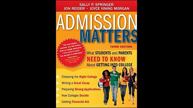 Admission Matters What Students and Parents Need to Know About Getting into College