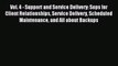 Read Vol. 4 - Support and Service Delivery: Sops for Client Relationships Service Delivery