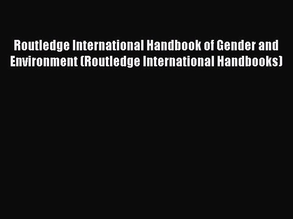 Read Routledge International Handbook of Gender...