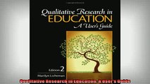 READ book  Qualitative Research in Education A Users Guide  FREE BOOOK ONLINE