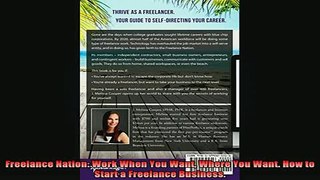 FREE EBOOK ONLINE  Freelance Nation Work When You Want Where You Want How to Start a Freelance Business Full Free