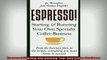 FREE EBOOK ONLINE  Espresso Starting and Running Your Own Coffee Business Full EBook