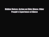[PDF] Hidden Voices: Action on Elder Abuse: Older People's Experience of Abuse Download Online