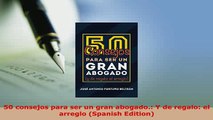PDF  50 consejos para ser un gran abogado Y de regalo el arreglo Spanish Edition  EBook