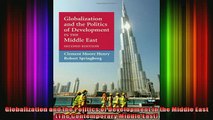 FREE PDF  Globalization and the Politics of Development in the Middle East The Contemporary Middle READ ONLINE