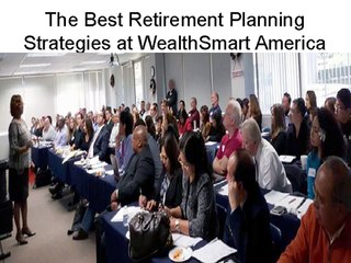 The Best Retirement Planning Strategies at WealthSmart America