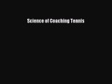 [PDF] Science of Coaching Tennis [Read] Online