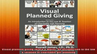 READ book  Visual planned giving black  white An introduction to the law  taxation of charitable Free Online