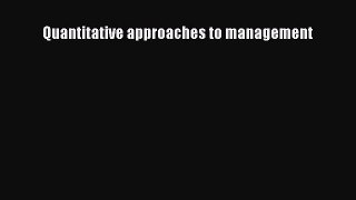 Download Quantitative approaches to management PDF Free