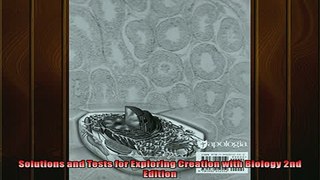 Free PDF Downlaod  Solutions and Tests for Exploring Creation with Biology 2nd Edition  DOWNLOAD ONLINE