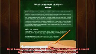 FREE DOWNLOAD  First Language Lessons for the WellTrained Mind Level 3 Instructor Guide First Language  FREE BOOOK ONLINE