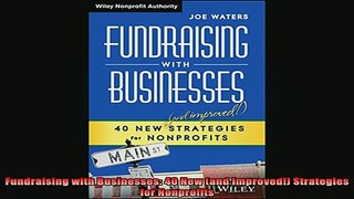 READ book  Fundraising with Businesses 40 New and Improved Strategies for Nonprofits Full Free