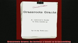 READ book  Grassroots Grants An Activists Guide to Grantseeking Full EBook