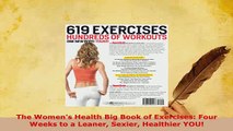 Download  The Womens Health Big Book of Exercises Four Weeks to a Leaner Sexier Healthier YOU Ebook Online