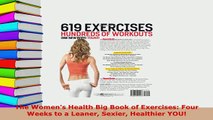 Read  The Womens Health Big Book of Exercises Four Weeks to a Leaner Sexier Healthier YOU PDF Online