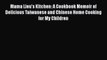 [PDF] Mama Lieu's Kitchen: A Cookbook Memoir of Delicious Taiwanese and Chinese Home Cooking