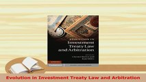 Download  Evolution in Investment Treaty Law and Arbitration  Read Online