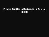 Download Proteins Peptides and Amino Acids in Enternal Nutrition PDF Online