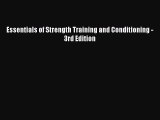 [Download] Essentials of Strength Training and Conditioning - 3rd Edition Read Free