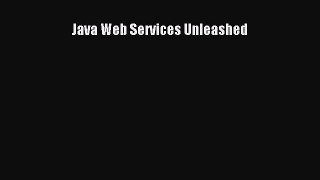 [PDF] Java Web Services Unleashed [Download] Online