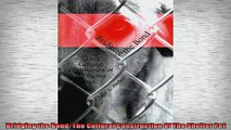 READ book  Bridging the Bond The Cultural Construction Of The Shelter Pet Full EBook