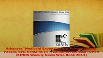 Download  Arkansas Medicaid Expansion Via Private Option Passes SMI Remains In Traditional Free Books