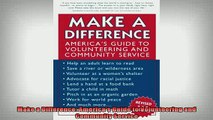 READ book  Make a Difference Americas Guide to Volunteering and Community Service Full EBook