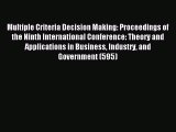 Read Multiple Criteria Decision Making: Proceedings of the Ninth International Conference:
