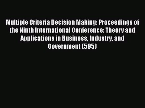 Read Multiple Criteria Decision Making: Proceedings of the Ninth International Conference:
