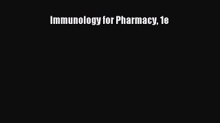 Read Immunology for Pharmacy 1e PDF Online