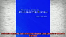 Downlaod Full PDF Free  Practical Guide to Consolidated Returns 2nd Edition Practical Guides Online Free