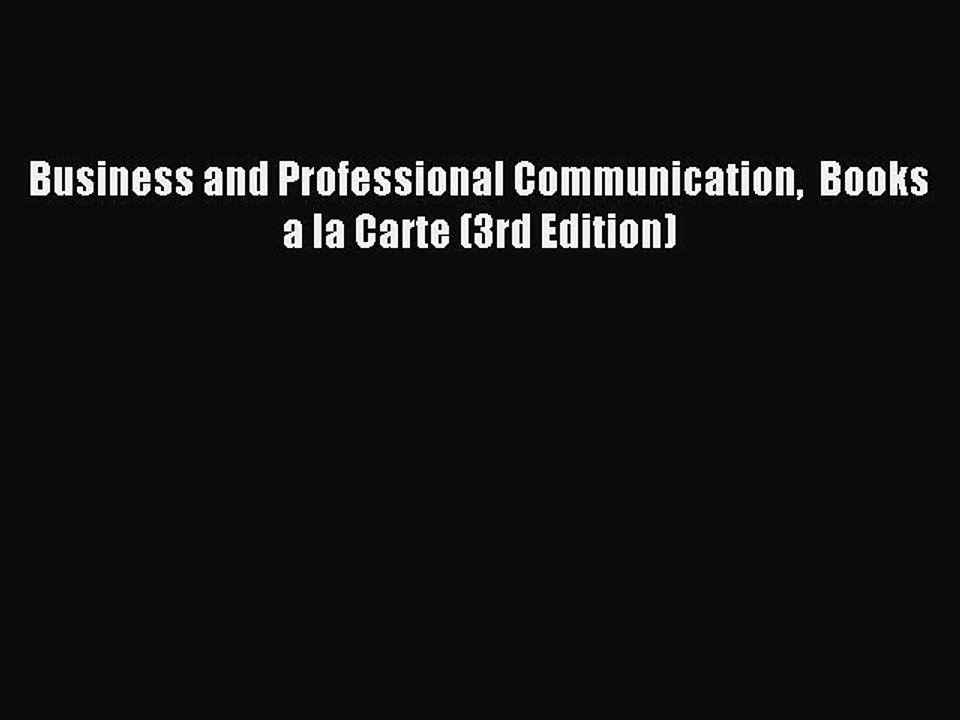 Download Business and Professional Communication  Books a la Carte (3rd Edition) PDF Free
