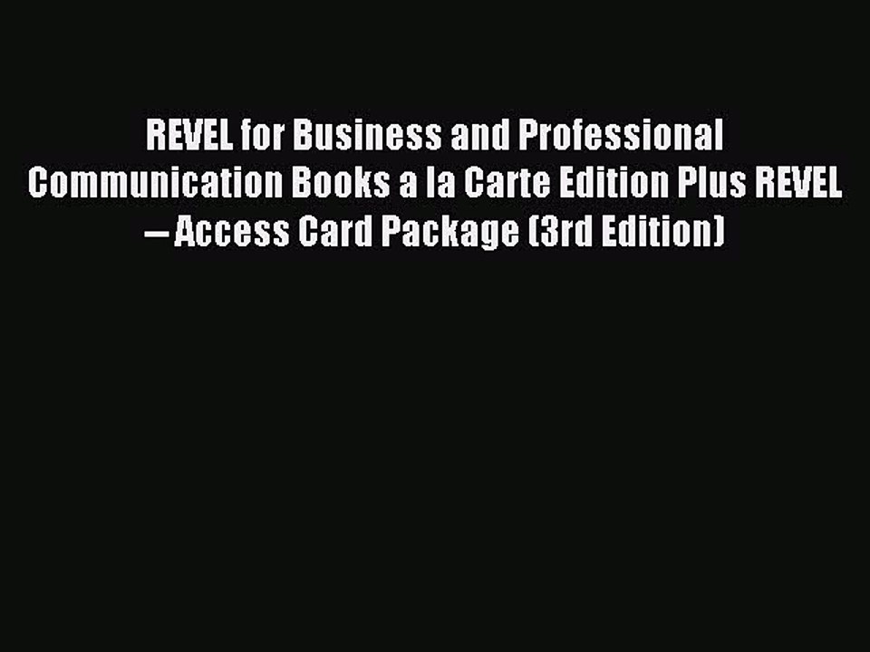 Read REVEL for Business and Professional Communication Books a la Carte Edition Plus REVEL