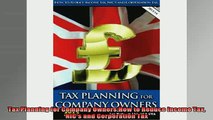 READ book  Tax Planning for Company OwnersHow to Reduce Income Tax NICs and Corporation Tax Full Free