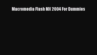 Download Macromedia Flash MX 2004 For Dummies PDF Free