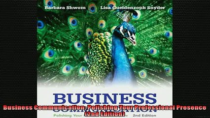 FREE PDF  Business Communication Polishing Your Professional Presence 2nd Edition READ ONLINE