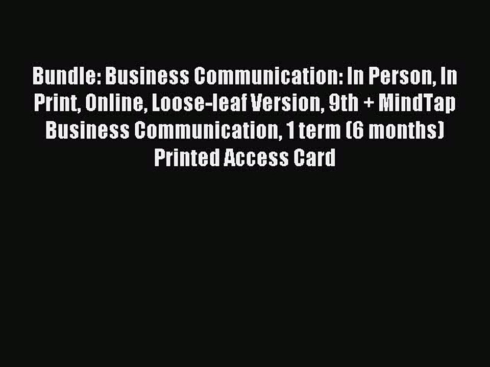 Read Bundle: Business Communication: In Person In Print Online Loose-leaf Version 9th + MindTap
