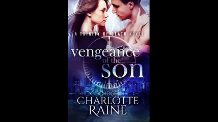 Vengeance of the Son A Trinity of Death Romantic Suspense Series Book 3