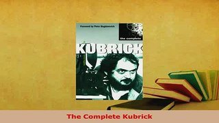 Download  The Complete Kubrick PDF Online