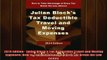 READ book  2014 Edition  Julian Blocks Tax Deductible Travel and Moving Expenses How to Take Full Free