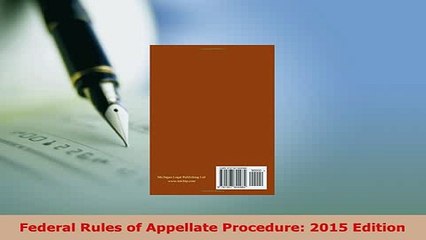Download  Federal Rules of Appellate Procedure 2015 Edition Free Books