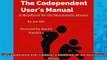 READ book  The Codependent Users Manual A Handbook for the Narcissistic Abuser Full EBook