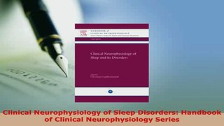 PDF  Clinical Neurophysiology of Sleep Disorders Handbook of Clinical Neurophysiology Series PDF Full Ebook