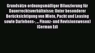 Read Grundsätze ordnungsmäßiger Bilanzierung für Dauerrechtsverhältnisse: Unter besonderer