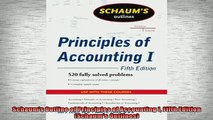 FREE DOWNLOAD  Schaums Outline of Principles of Accounting I Fifth Edition Schaums Outlines READ ONLINE