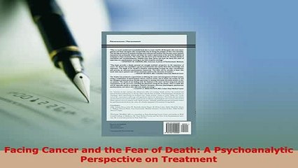 Read  Facing Cancer and the Fear of Death A Psychoanalytic Perspective on Treatment Ebook Free