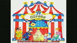 READ book  A Day at the Circus Day at    Books Full Free